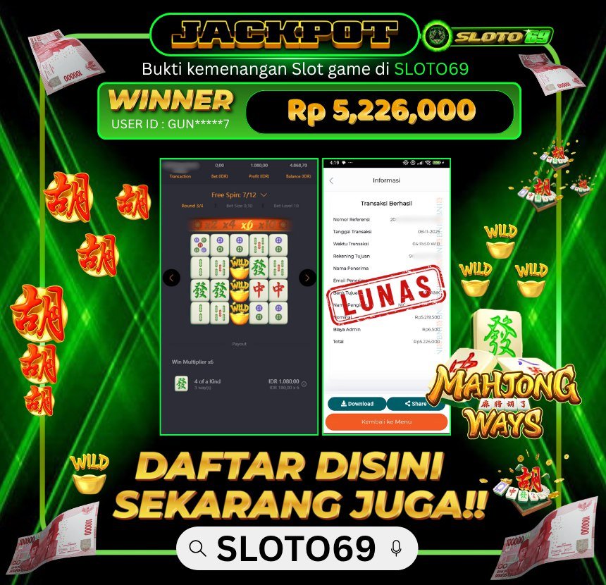 SLOTO69 WD Rp 5.226.000 - Bukti Pembayaran Lunas